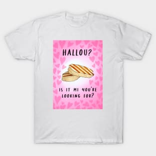 HALLOU- IS IT MI YOU'RE LOOKING FOR T-Shirt